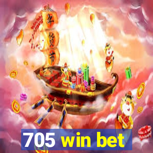 705 win bet